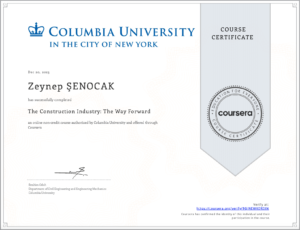 I have successfully completed "The Construction Industry: The Way Forward" course on Coursera, authorized by Columbia University and taught by Ibrahim Odeh from the Department of Civil Engineering and Engineering Mechanics. This course provided valuable insights into the future trends and advancements in the construction industry, equipping me with knowledge to navigate and adapt to industry changes effectively.